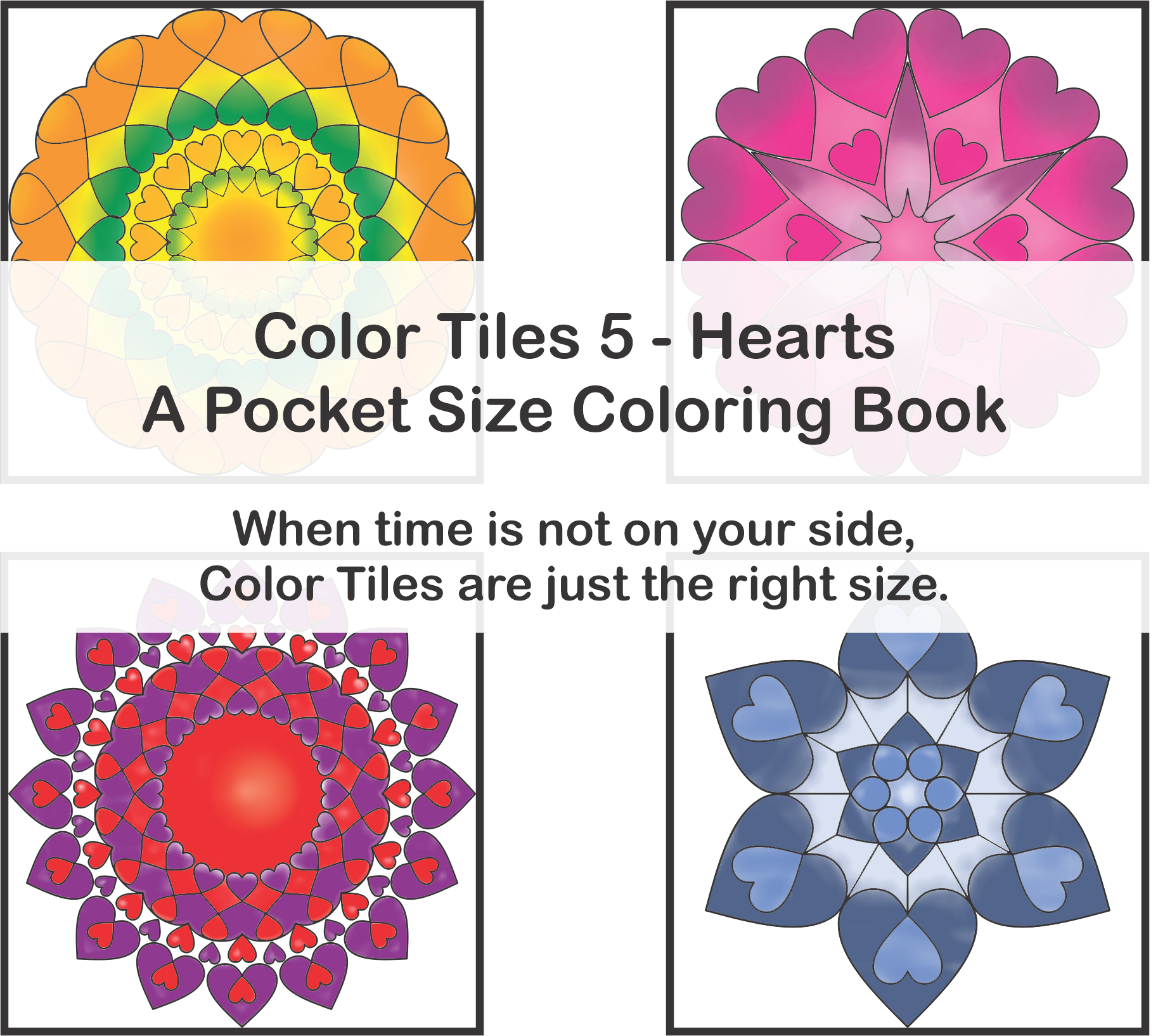 Color Tiles 5 – Hearts – A Pocket Size Coloring Book