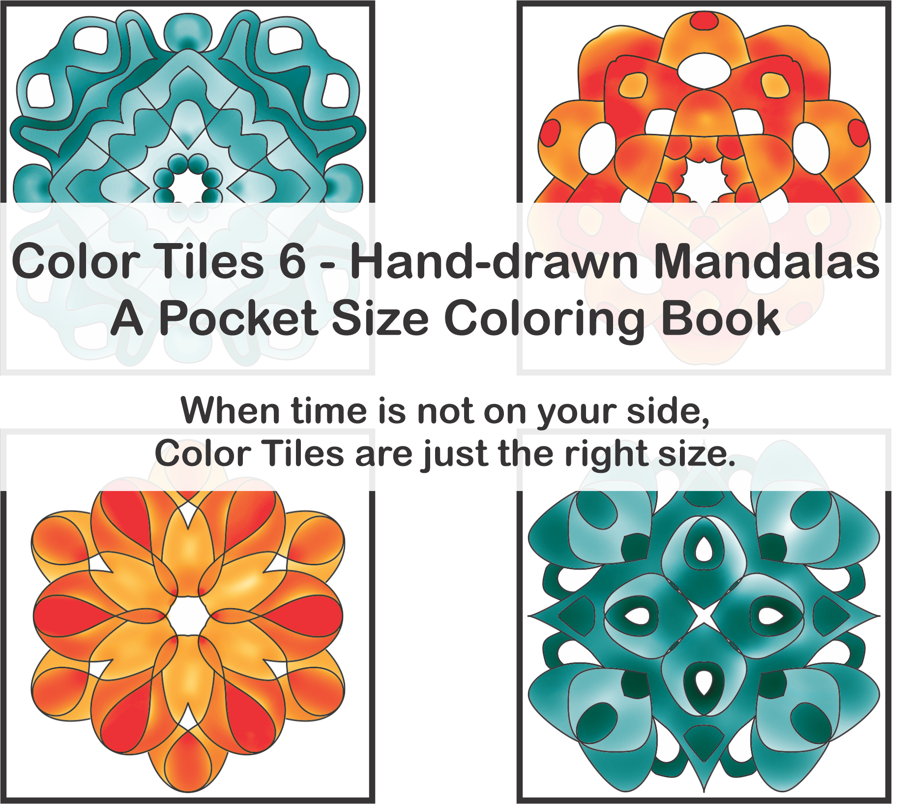 Color Tiles 6 – Hand-drawn Mandalas – A Pocket Size Coloring Book